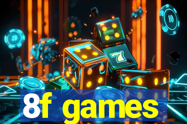 8f games